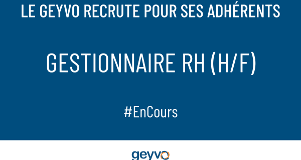 Visuel d'accroche pour un recrutement par le GEYVO. Texte blanc : le geyvo recrute pour ses adhérents ; gestionnaire rh (h/f) ; #encours Fond bleu Bandeau blanc en bas avec le logo du geyvo